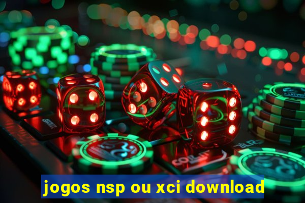 jogos nsp ou xci download